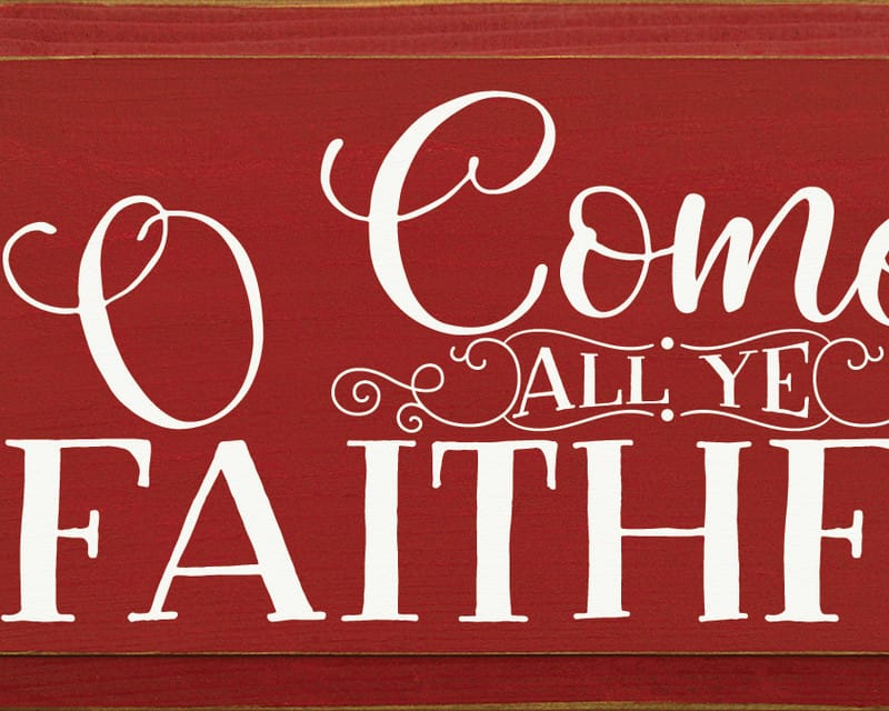 o come all ye faithful