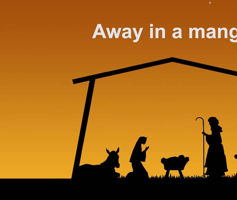 away in a manger