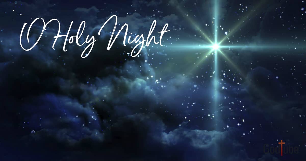 O Holy Night – The Beautiful – Simple, and Enchanting Christmas Song – 1847